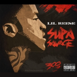 Lil Reese - Supa Savage